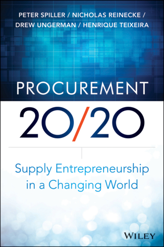 Procurement 20/20: Supply Entrepreneurship in a Changing World