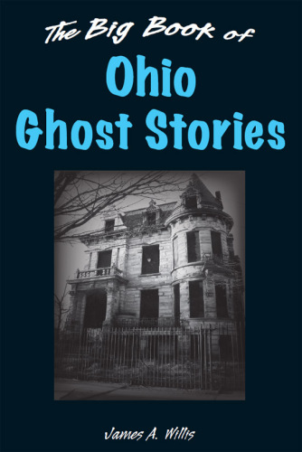 The Big Book of Ohio Ghost Stories