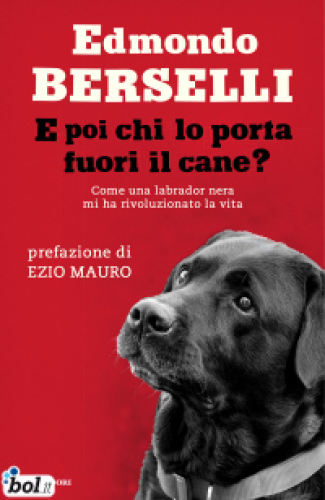 E poi chi lo porta fuori il cane?