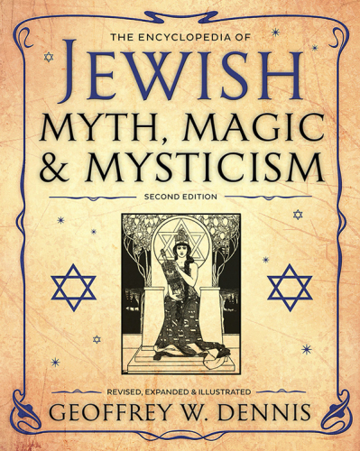 The Encyclopedia of Jewish Myth, Magic and Mysticism