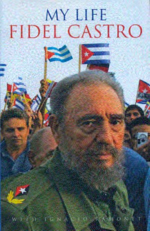 Fidel Castro: My Life