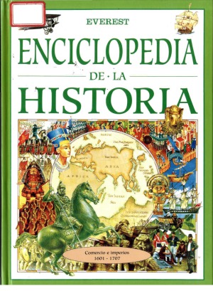 Enciclopedia de la Historia. Comercios E Imperios