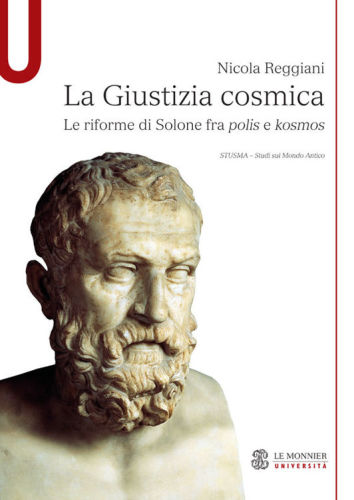 La Giustizia cosmica. Le riforme di Solone tra polis e kosmos