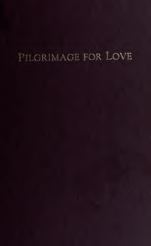 Pilgrimage for love : essays in early modern literature in honor of Josephine A. Roberts