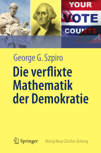 Die verflixte Mathematik der Demokratie (German Edition)