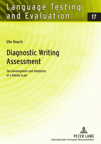 Diagnostic Writing Assessment: The Development and Validation of a Rating Scale