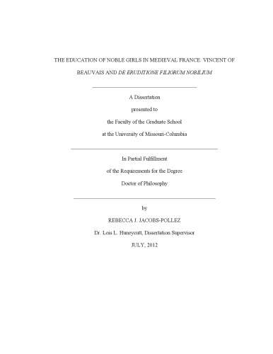 The education of noble girls in medieval France: Vincent of Beauvais and “De eruditione filiorum nobilium”