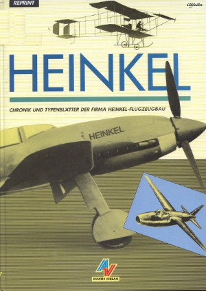 Heinkel Chronik und Typenblätter der Firma Heinkel-Flugzeugbau