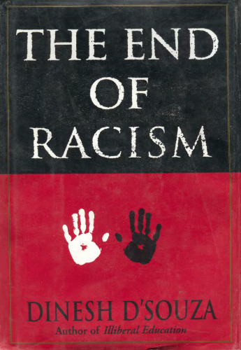 The End of Racism: Principles for a Multiracial Society