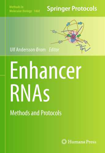 Enhancer RNAs: Methods and Protocols