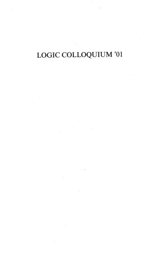 Logic Colloquium ’01: Lecture Notes In Logic, 20