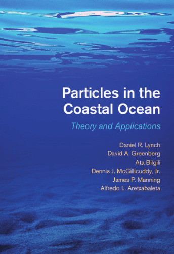 Particles in the Coastal Ocean: Theory and Applications