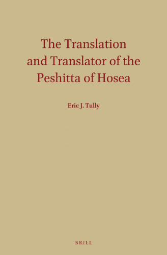 The Translation and Translator of the Peshitta of Hosea