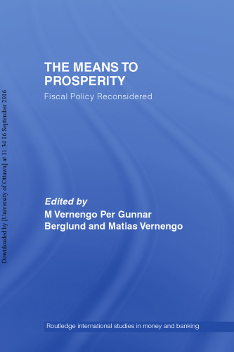 The Means to Prosperity: Fiscal Policy Reconsidered