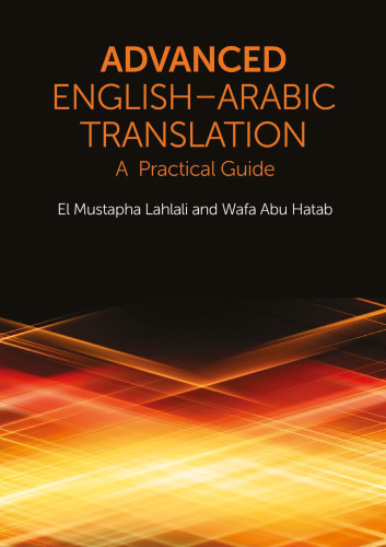 Advanced English-Arabic Translation: A Practical Guide