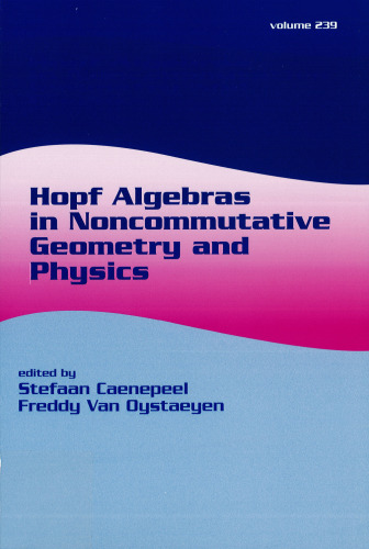 Hopf Algebras in Noncommutative Geometry and Physics