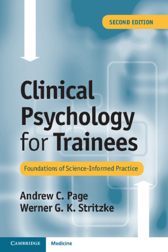 Clinical Psychology for Trainees: Foundations of Science-Informed Practice