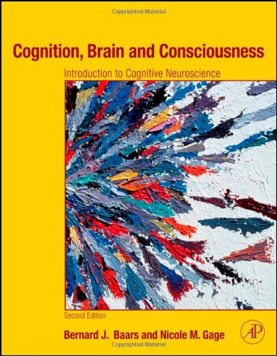 Cognition, Brain, and Consciousness: Introduction to Cognitive Neuroscience