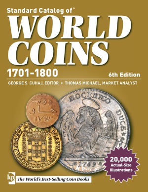 Michael, Thomas, Market Analyst. Standard Сatalog of World Coins 1701-1800