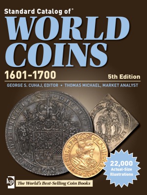 KRAUSE Standard Catalog of World Coins 17th Century 1601-1700