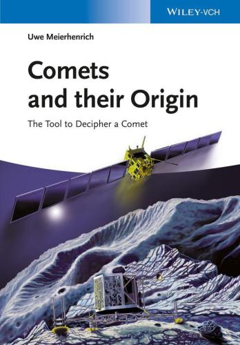 Comets And Their Origin  The Tools To Decipher A Comet