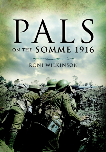 Pals on the Somme 1916