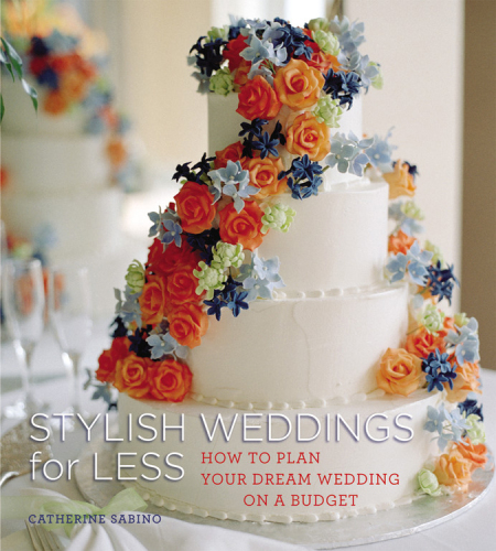 Stylish Weddings for Less  How to Plan Your Dream Wedding on a Budget