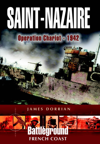 Saint-Nazaire  Operation Chariot - 1942