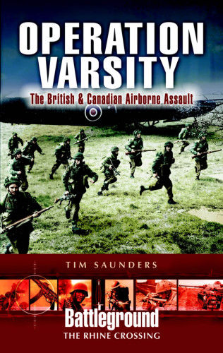 Operation Varsity: The British and Canadian Airborne Assault