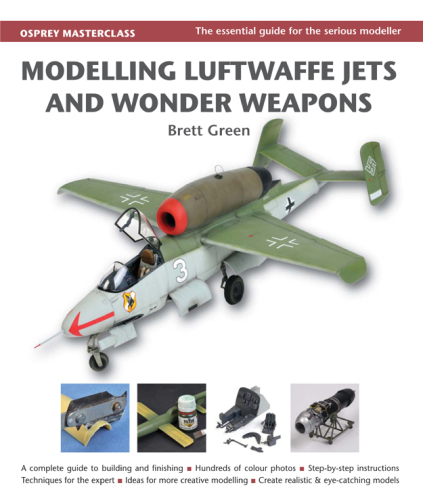 Modelling Luftwaffe Jets and Wonder Weapons