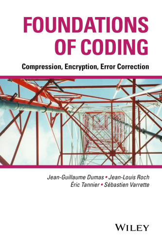 Foundations of Coding Compression, Encryption, Error Correction