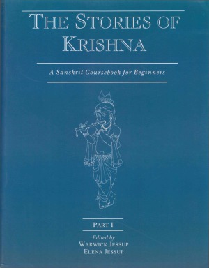 The Stories of Krishna. A Sanskrit Coursebook for Beginners