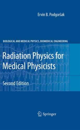 Radiation Physics for Medical Physicists