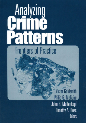 Analyzing Crime Patterns: Frontiers of Practice