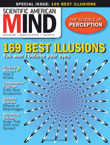 Scientific American Mind 2010 Best Illusions : special issue 169 best illusions