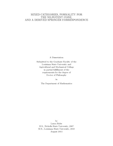 Mixed categories, formality for the nilpotent cone, and a derived Springer correspondence