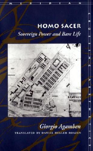 Homo Sacer: Sovereign Power and Bare Life