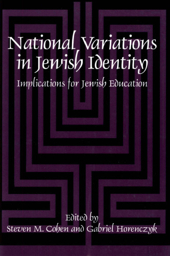 National Variations in Jewish Identity: Implications for Jewish Education