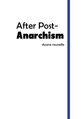 After Post-Anarchism