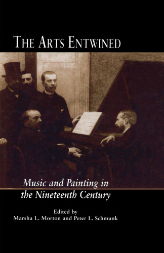 The Arts Entwined: Music and Painting in the Nineteenth Century