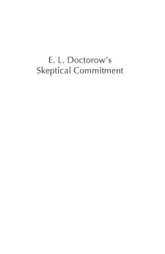 E. L. Doctorow’s Skeptical Commitment