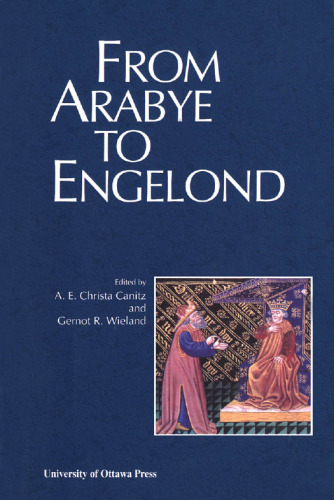 From Arabye to Engelond: Medieval Studies in Honour of Mahmoud Manzalaoui