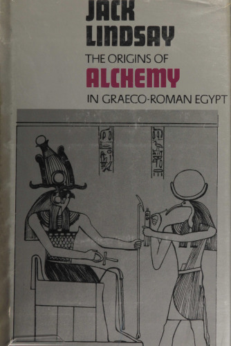 The origins of alchemy in Graeco-Roman Egypt