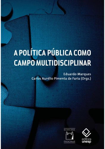 A Politica Pública Como Campo Multidisciplinar