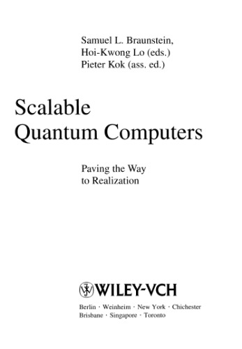 Scalable quantum computers: paving the way to realization