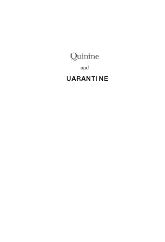 Quinine and Quarantine: Missouri Medicine through the Years