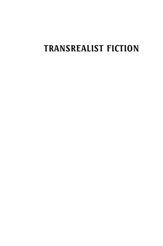 Transrealist Fiction: Writing in the Slipstream of Science