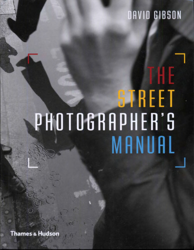 The Street Photographer’s Manual