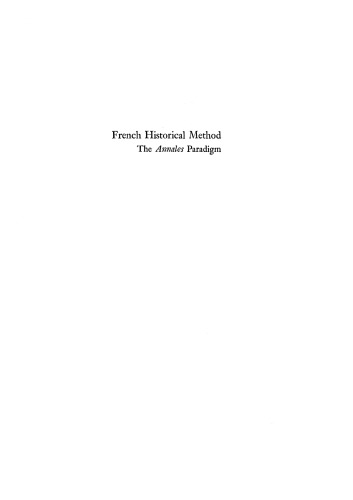 French Historical Method: The Annales Paradigm