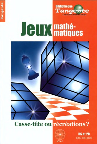 Jeux mathématiques : casse-tête ou récréations ?